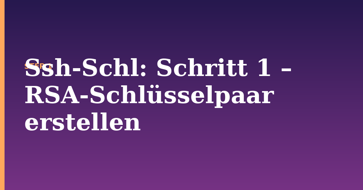 ssh-schl illustration for: Schritt 1 – RSA-Schlüsselpaar erstellen