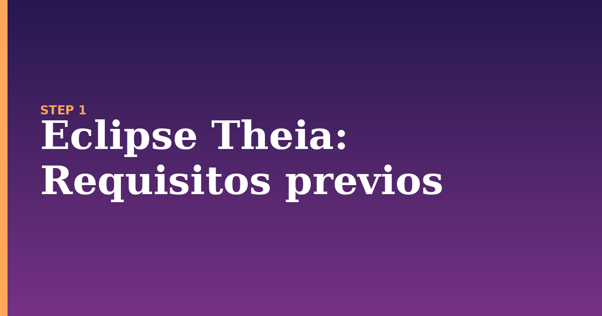 eclipse theia illustration for: Requisitos previos