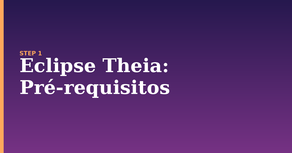 eclipse theia illustration for: Pré-requisitos