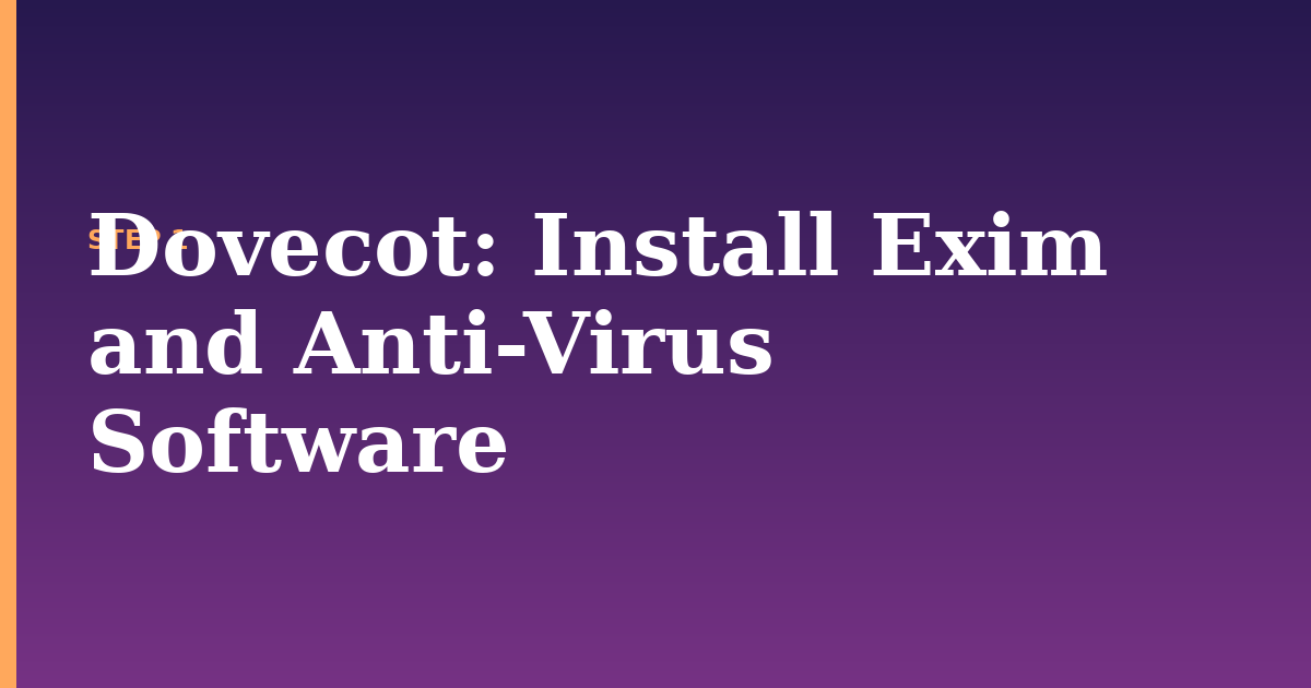 dovecot illustration for: Install Exim and Anti-Virus Software