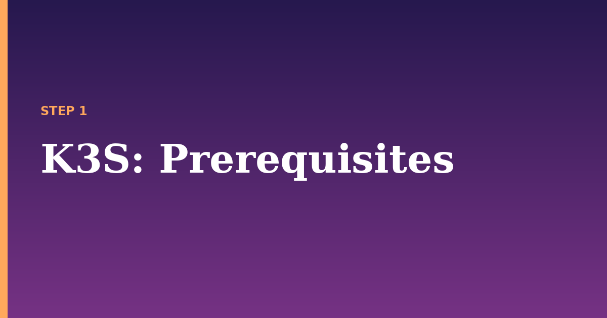 k3s illustration for: Prerequisites