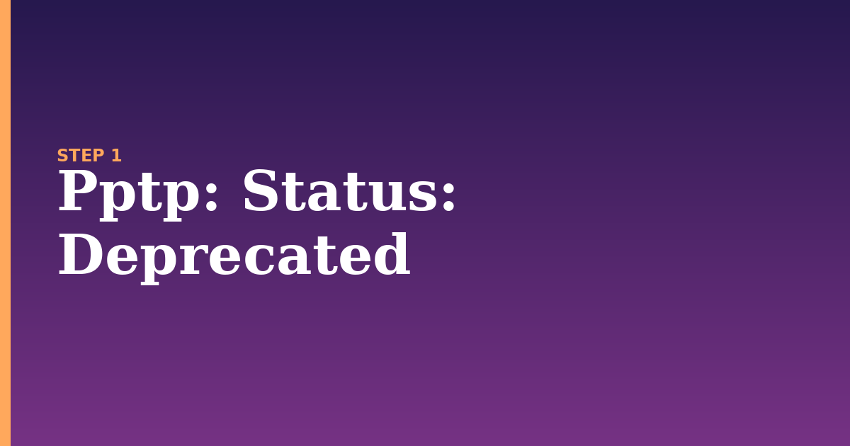 pptp illustration for: Status: Deprecated