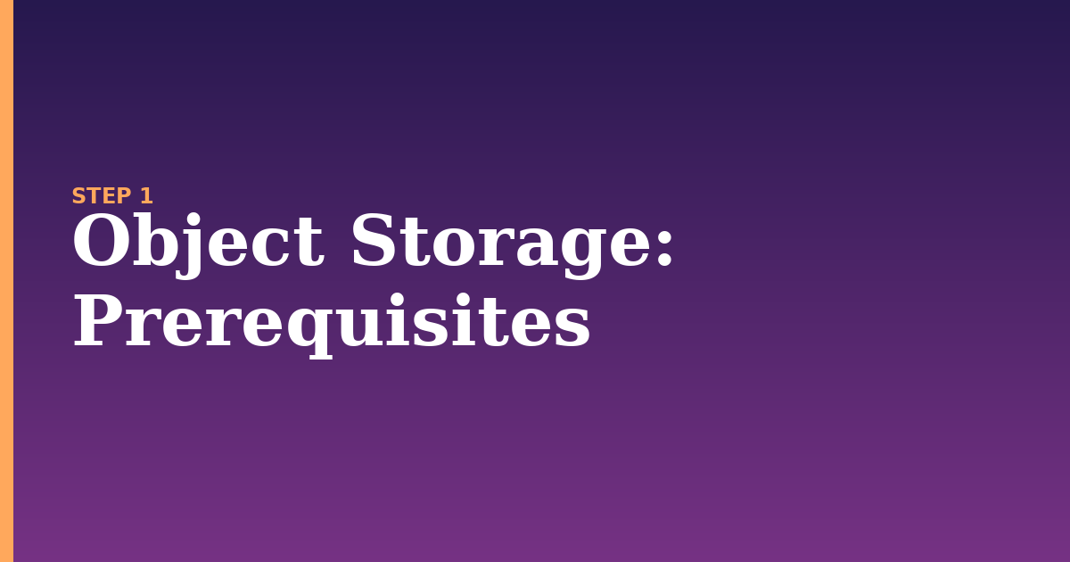 object storage illustration for: Prerequisites