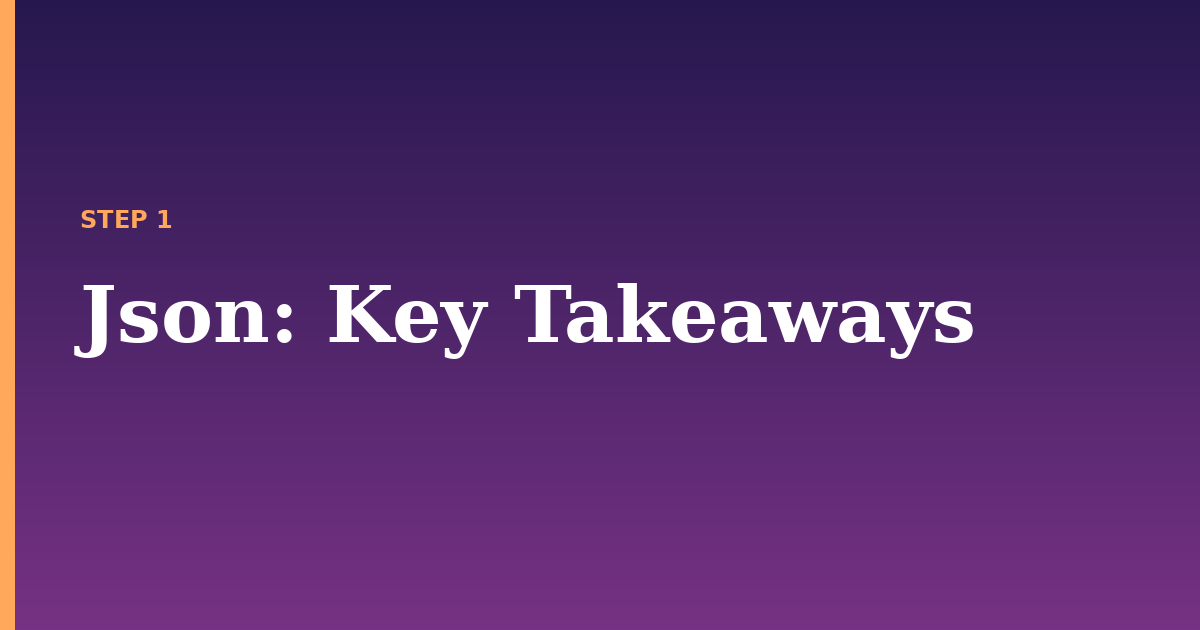 json illustration for: Key Takeaways