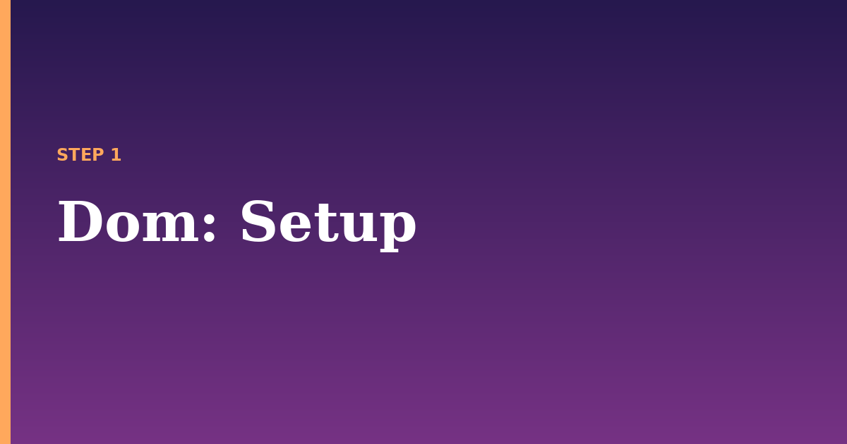 dom illustration for: Setup