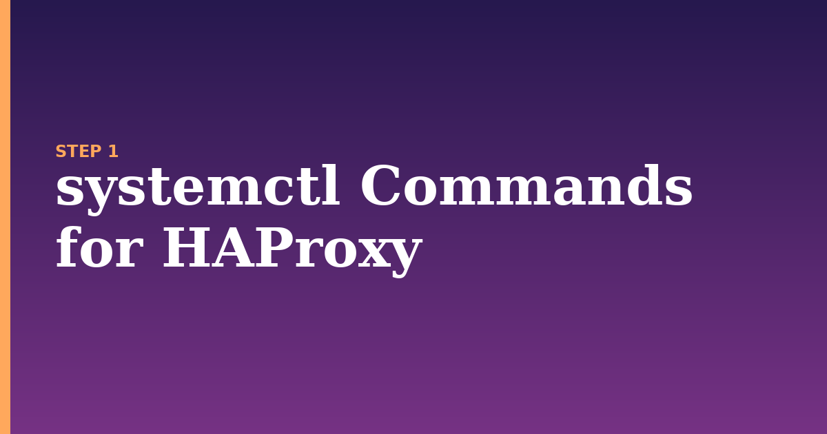 haproxy illustration for: systemctl Commands for HAProxy