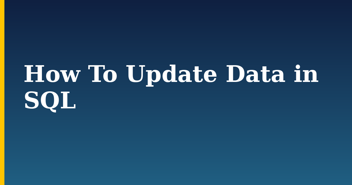 How To Update Data in SQL