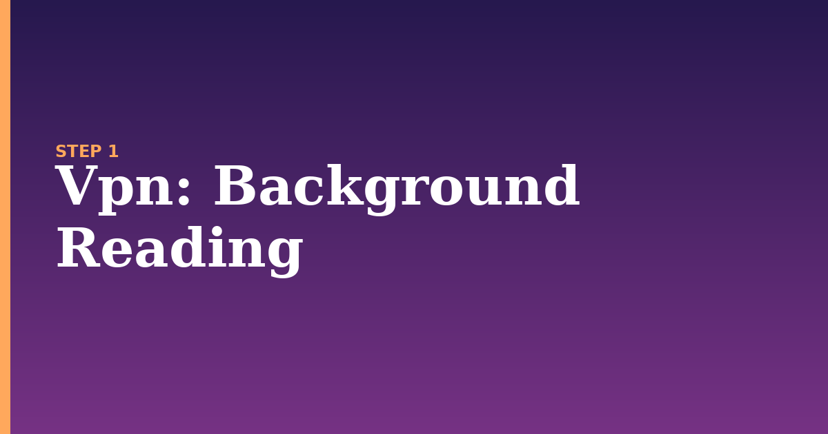 vpn illustration for: Background Reading