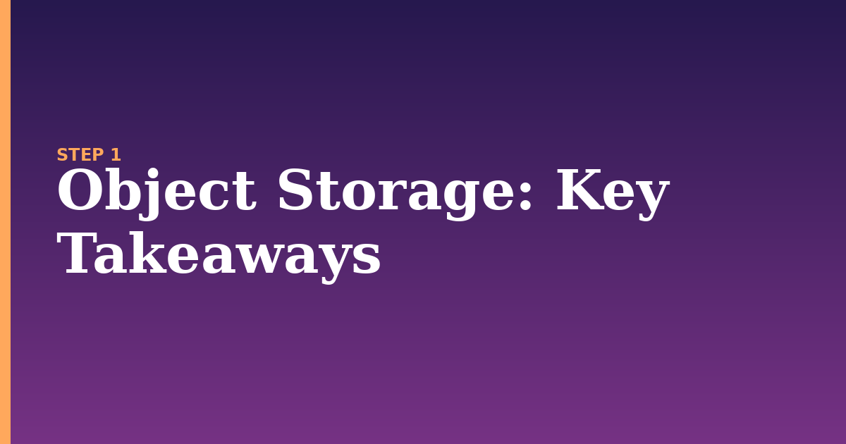 object storage illustration for: Key Takeaways