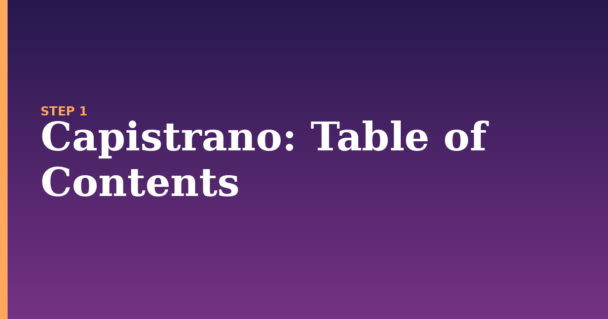 capistrano illustration for: Table of Contents