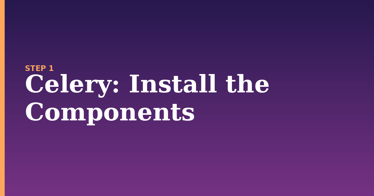 celery illustration for: Install the Components