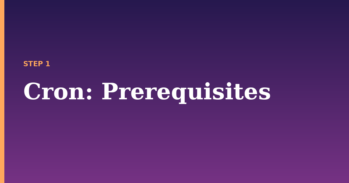 cron illustration for: Prerequisites