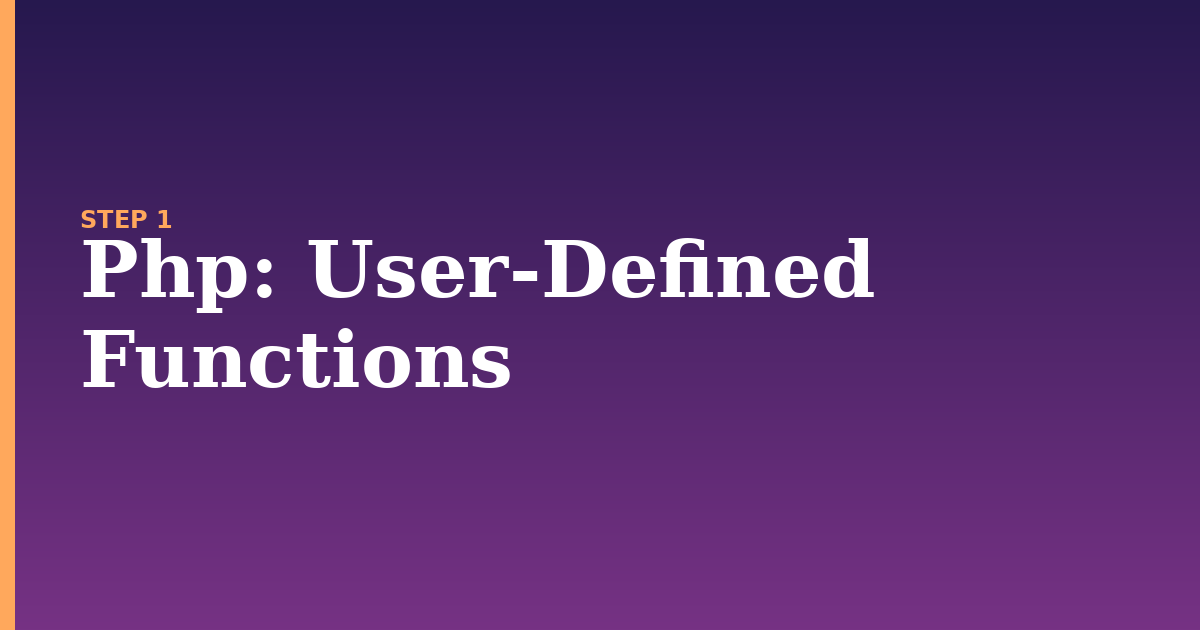 php illustration for: User-Defined Functions