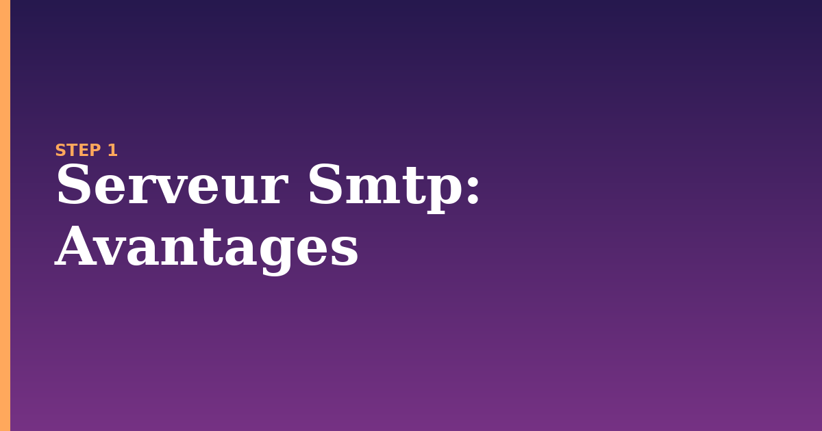 serveur smtp illustration for: Avantages