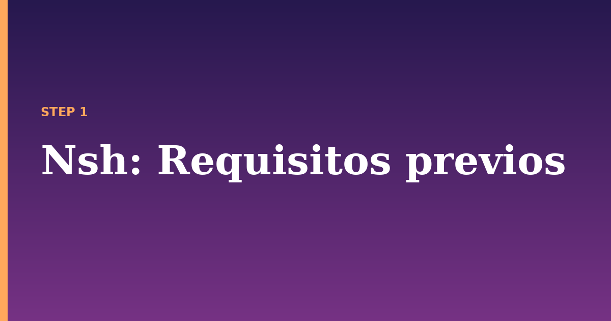 nsh illustration for: Requisitos previos