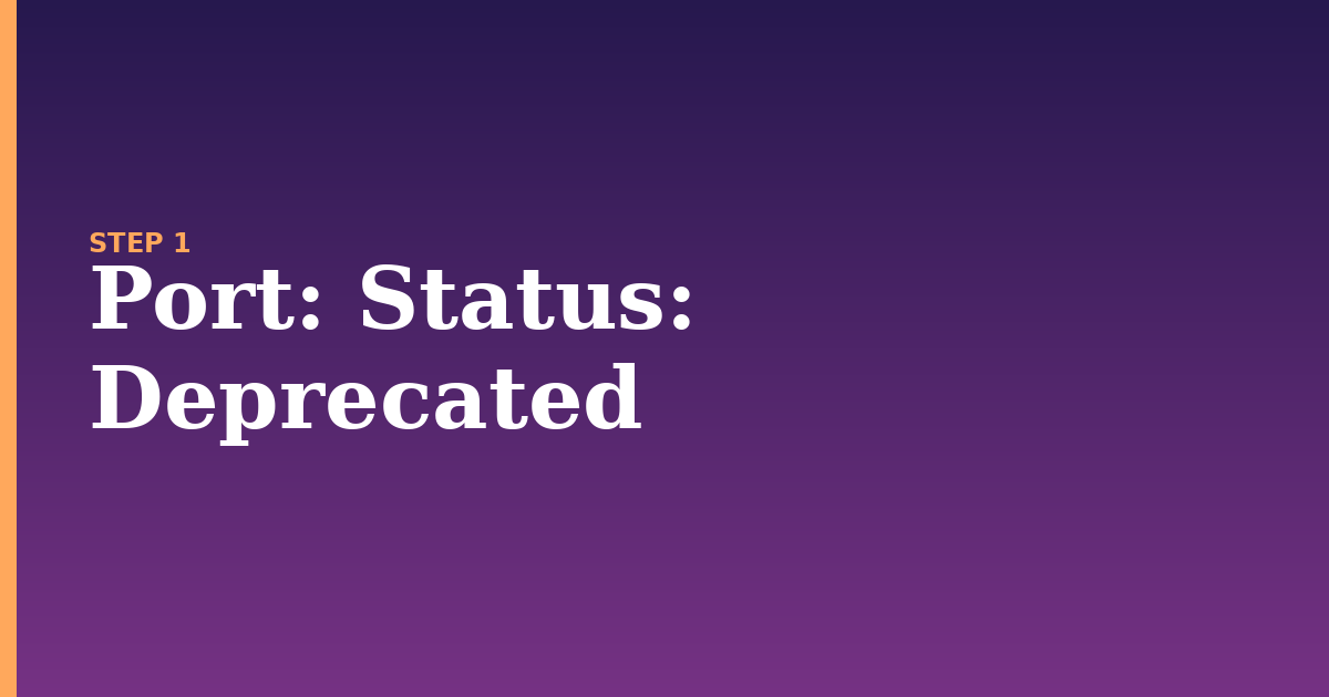 port illustration for: Status: Deprecated