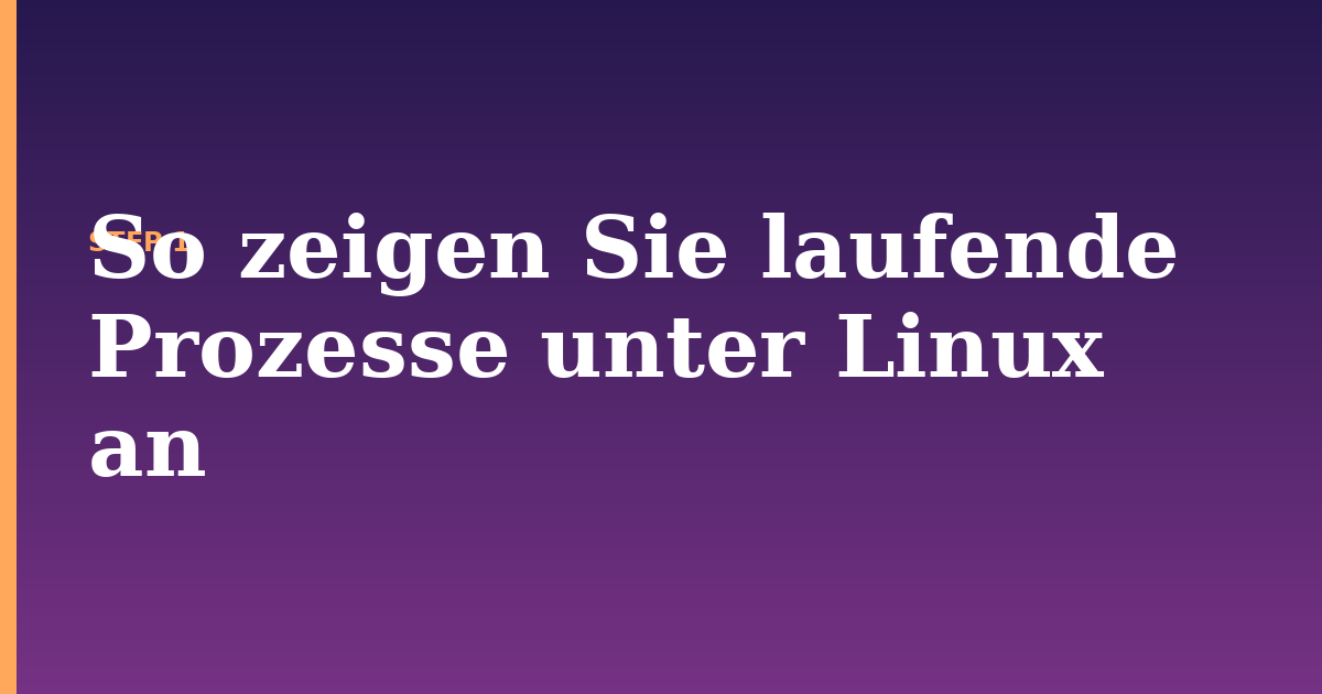 sie illustration for: So zeigen Sie laufende Prozesse unter Linux an