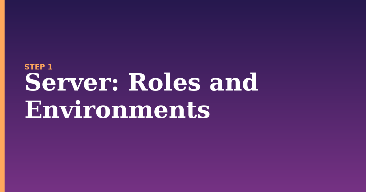 server illustration for: Roles and Environments