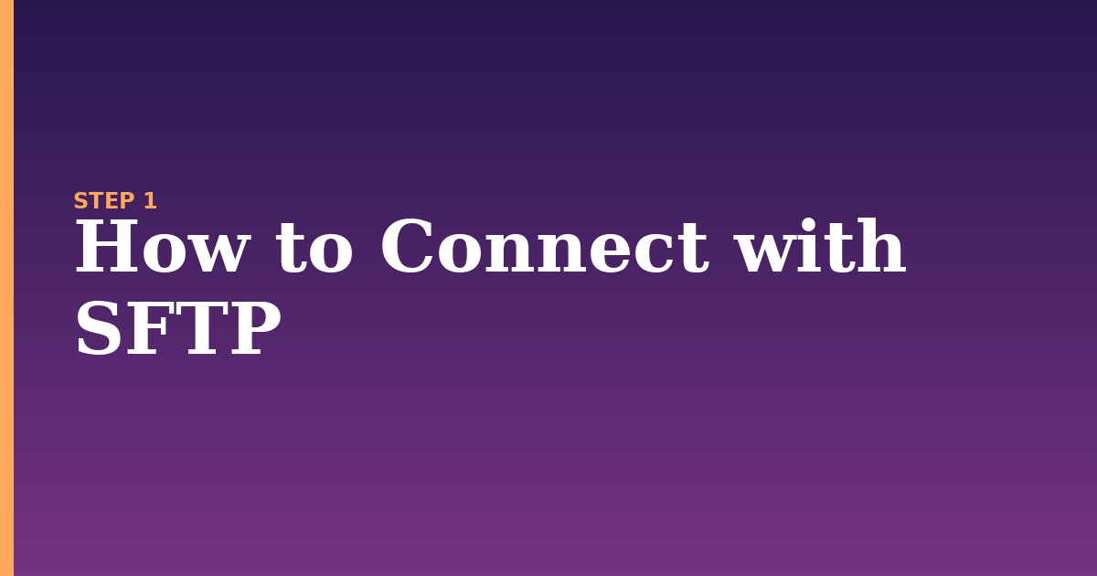 sftp illustration for: How to Connect with SFTP