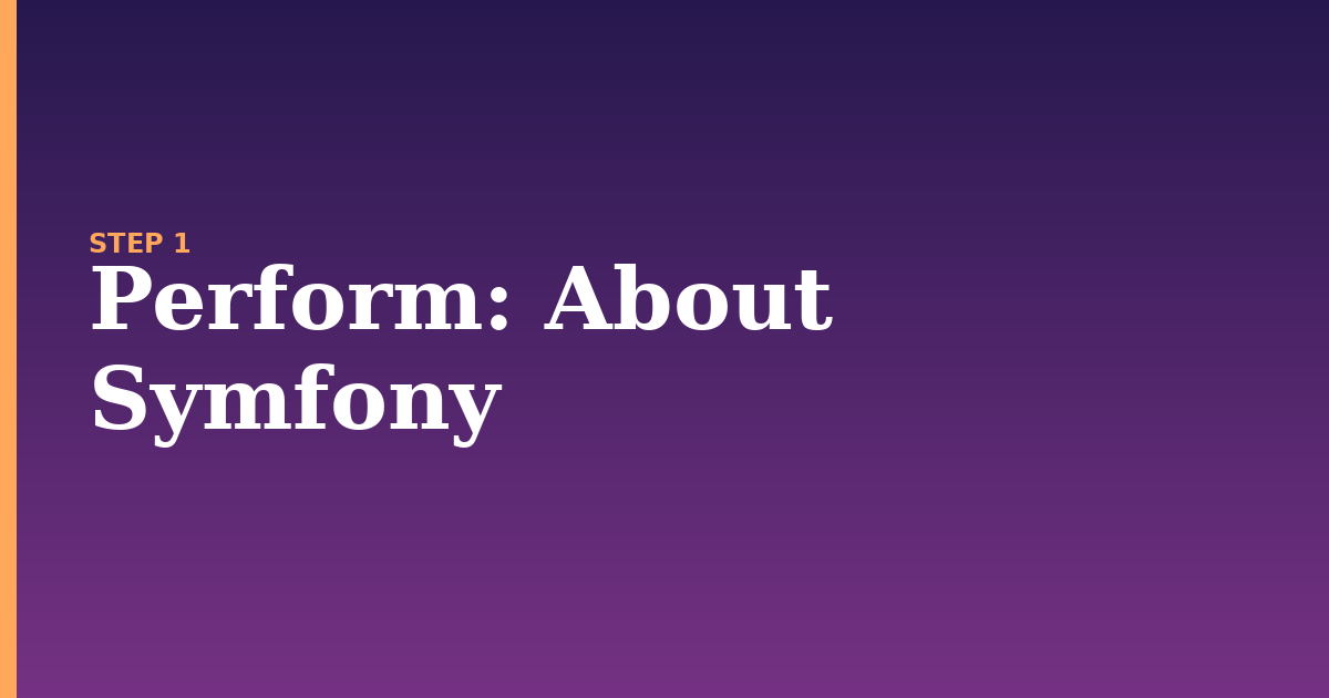perform illustration for: About Symfony