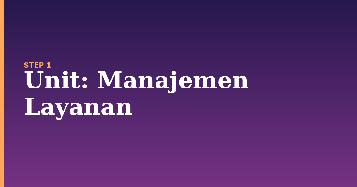 unit illustration for: Manajemen Layanan