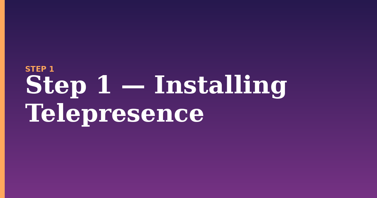 telepresence illustration for: Step 1 — Installing Telepresence