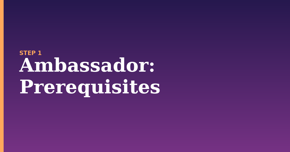 ambassador illustration for: Prerequisites