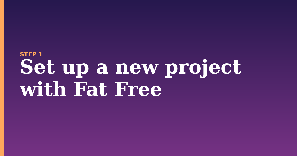 fat free illustration for: Set up a new project with Fat Free
