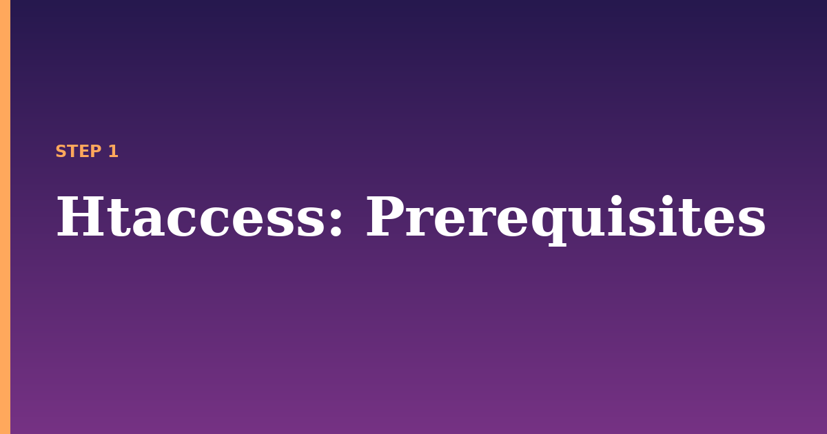 htaccess illustration for: Prerequisites