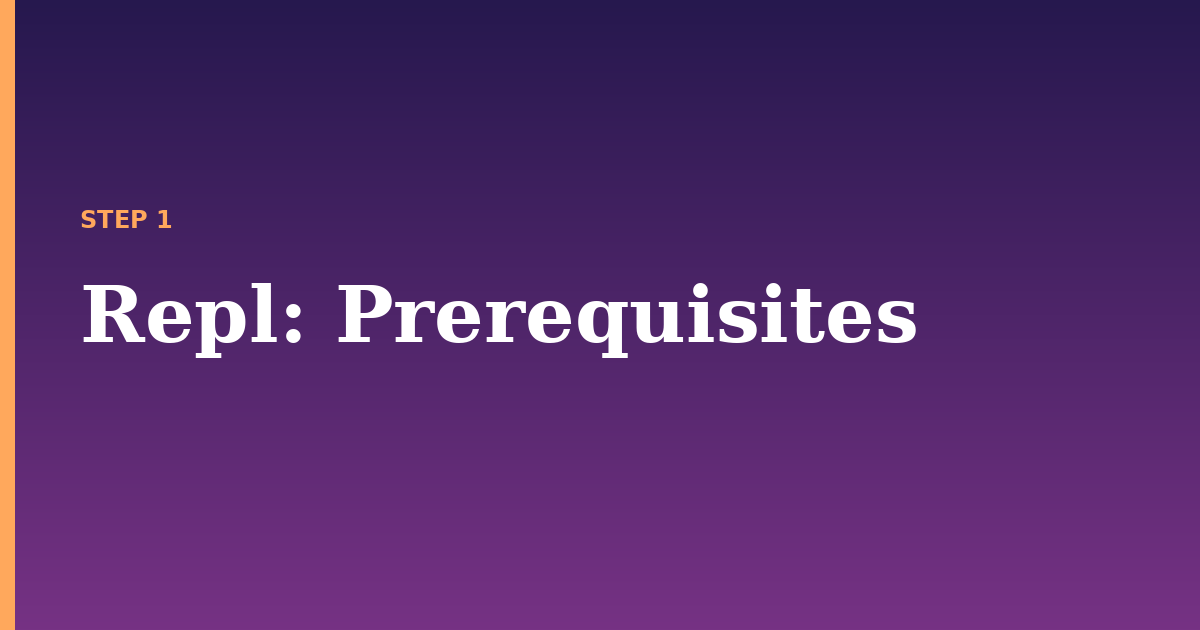 repl illustration for: Prerequisites