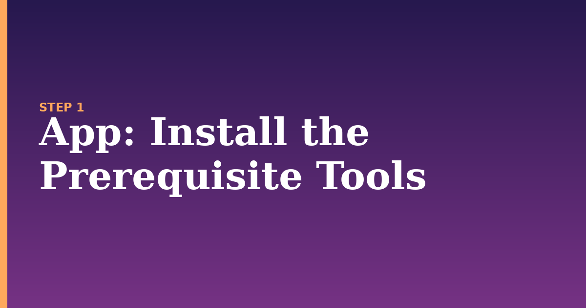 app illustration for: Install the Prerequisite Tools