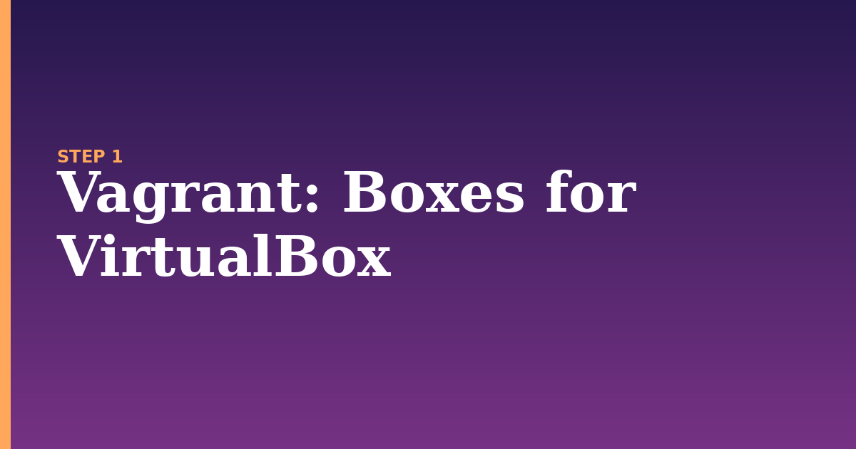 vagrant illustration for: Boxes for VirtualBox