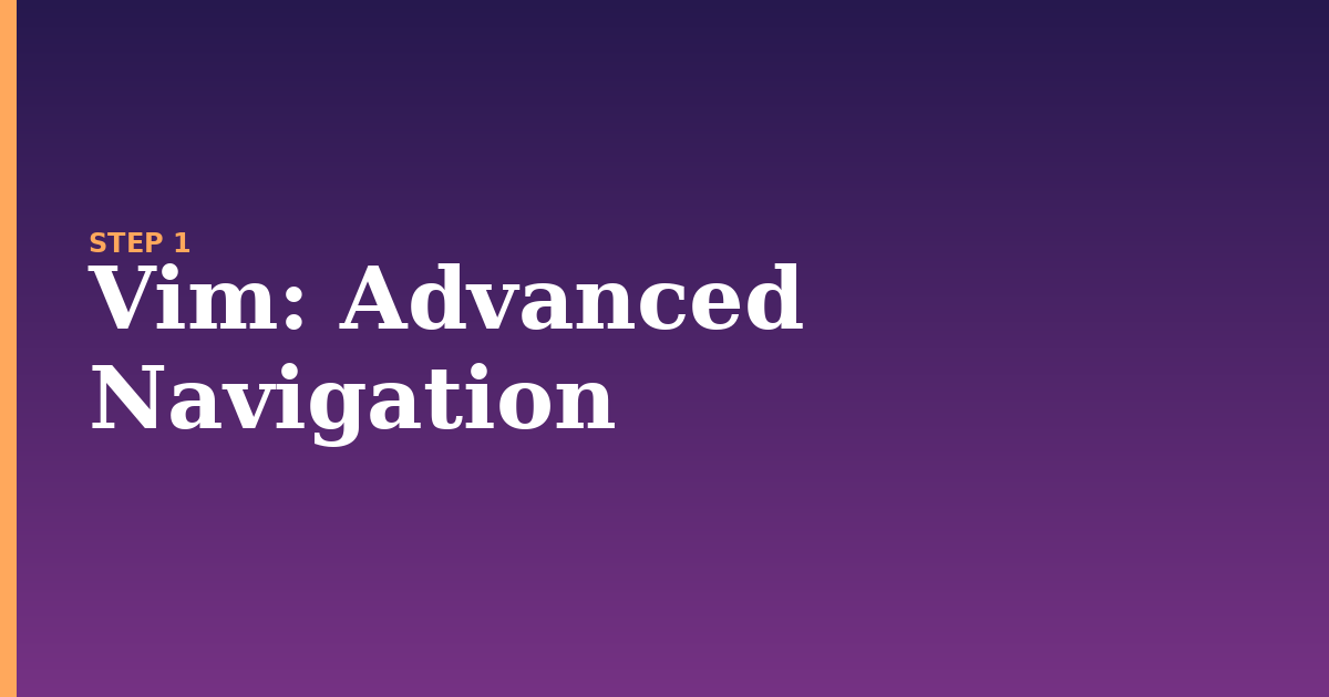 vim illustration for: Advanced Navigation