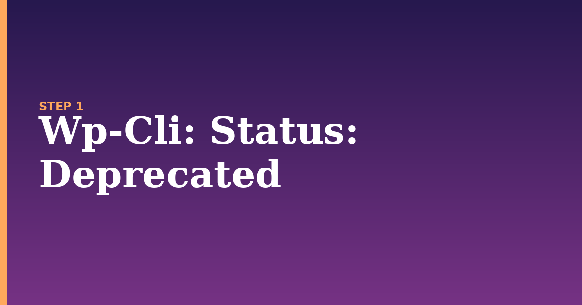 wp-cli illustration for: Status: Deprecated