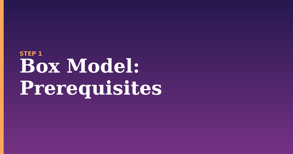 box model illustration for: Prerequisites