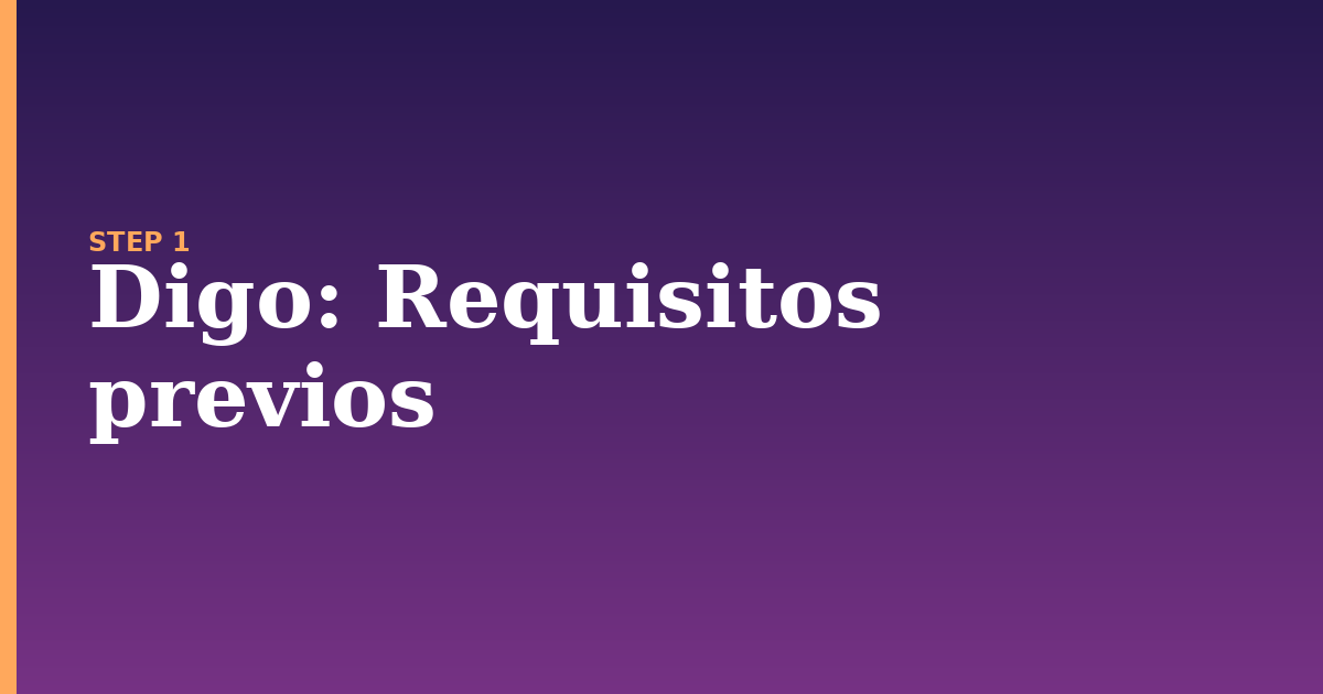 digo illustration for: Requisitos previos