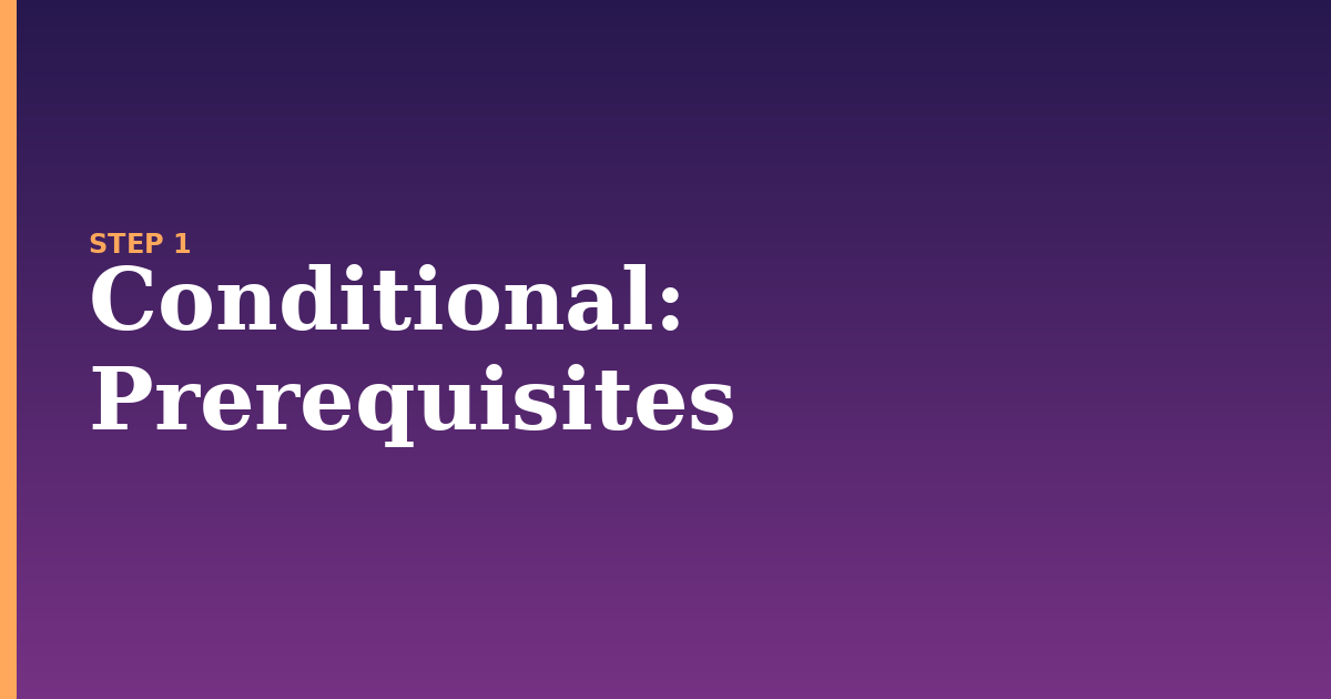 conditional illustration for: Prerequisites