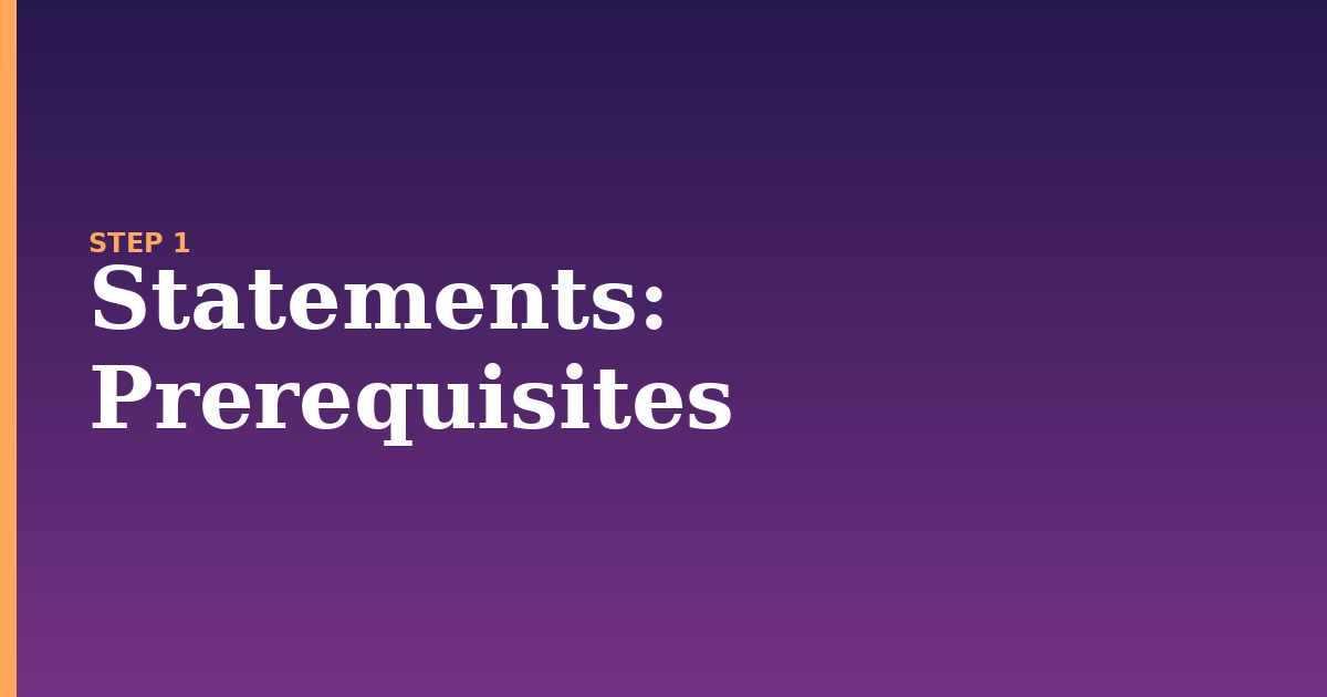 statements illustration for: Prerequisites