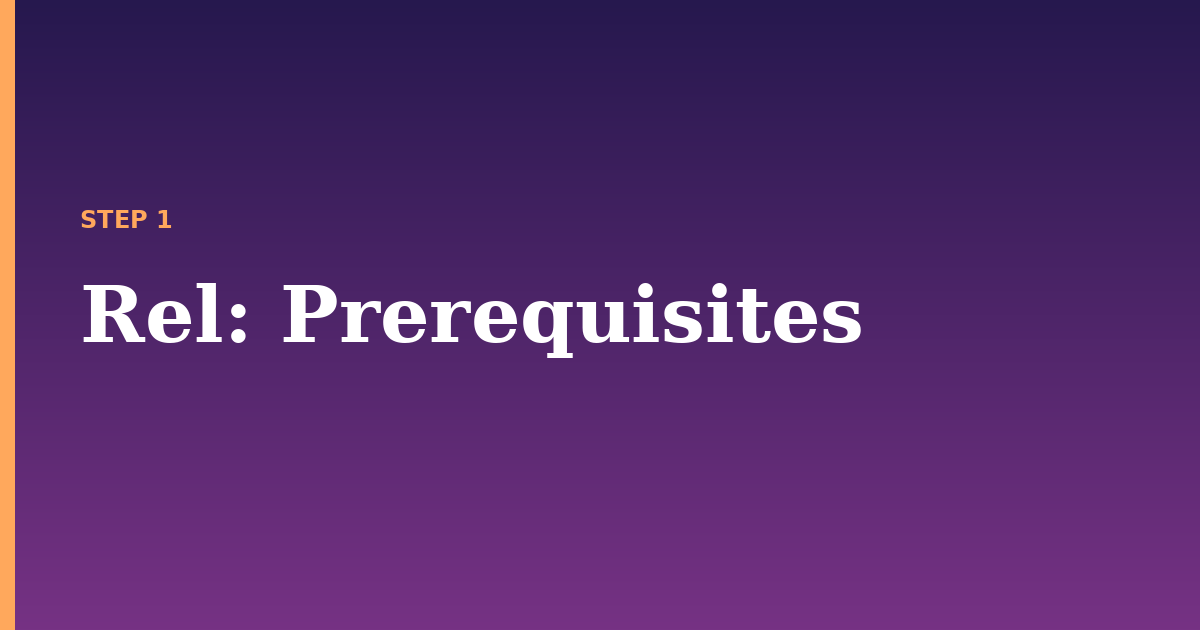 rel illustration for: Prerequisites