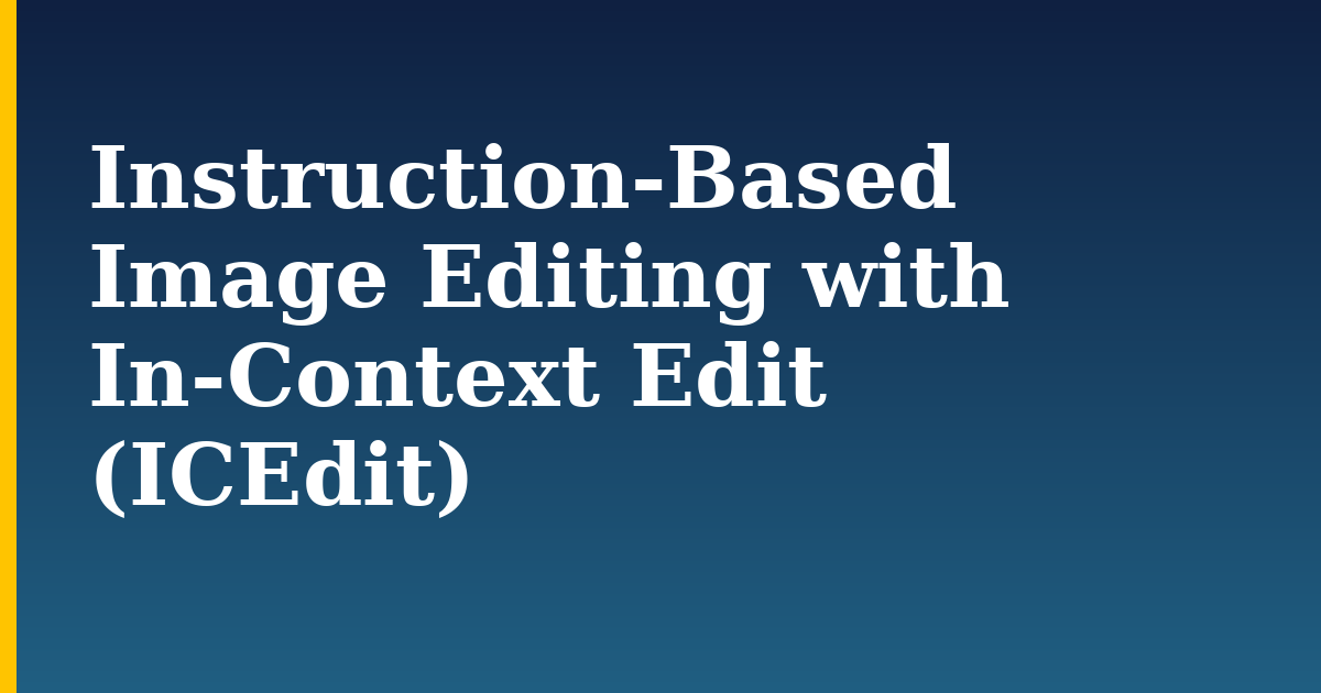 Instruction-Based Image Editing with In-Context Edit (ICEdit)