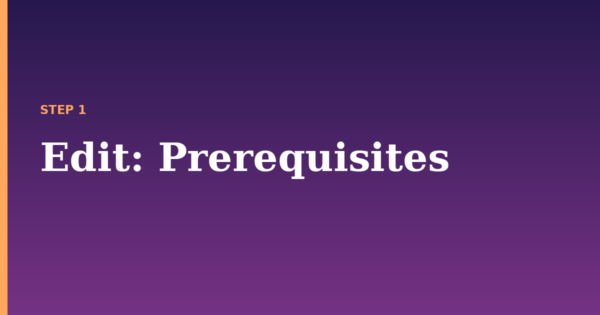 edit illustration for: Prerequisites