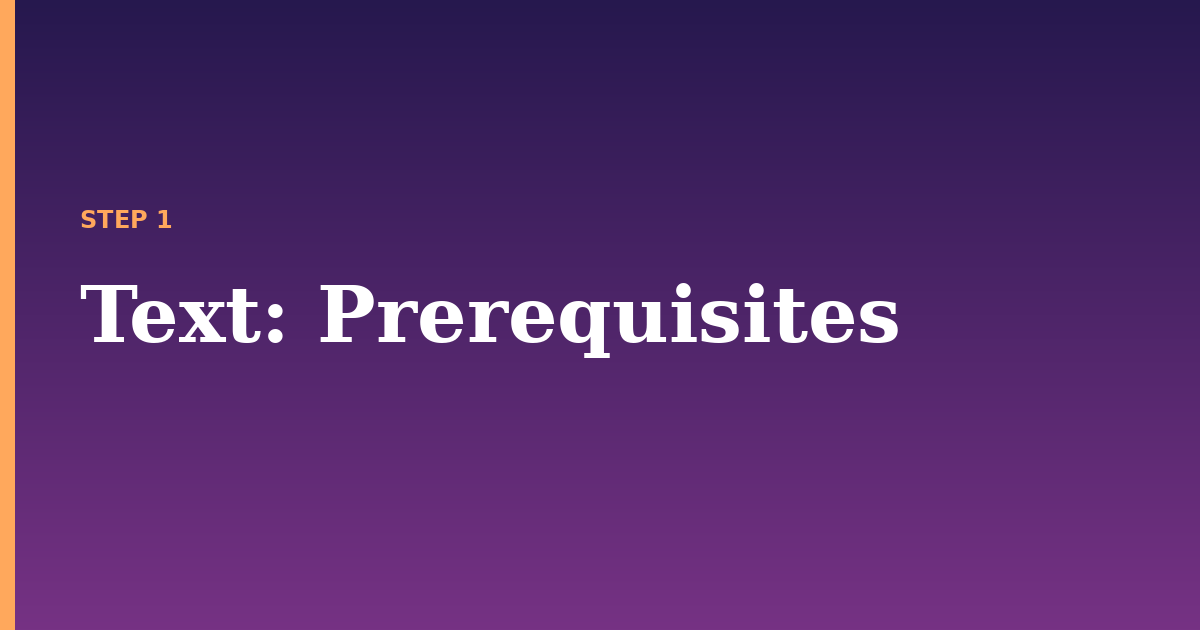 text illustration for: Prerequisites
