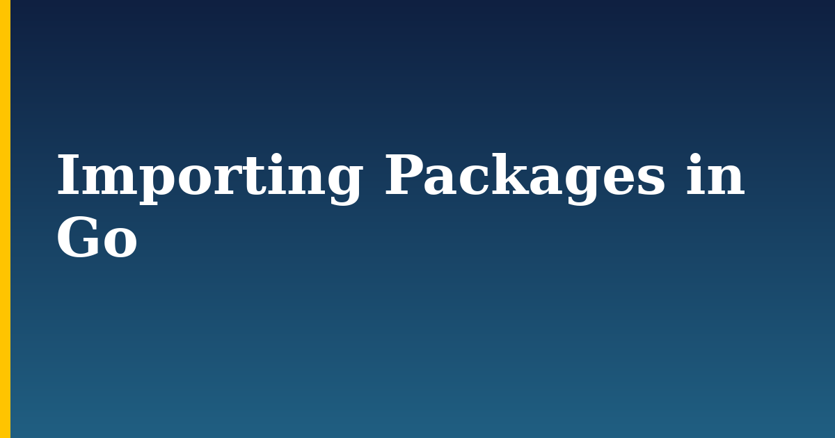Importing Packages in Go
