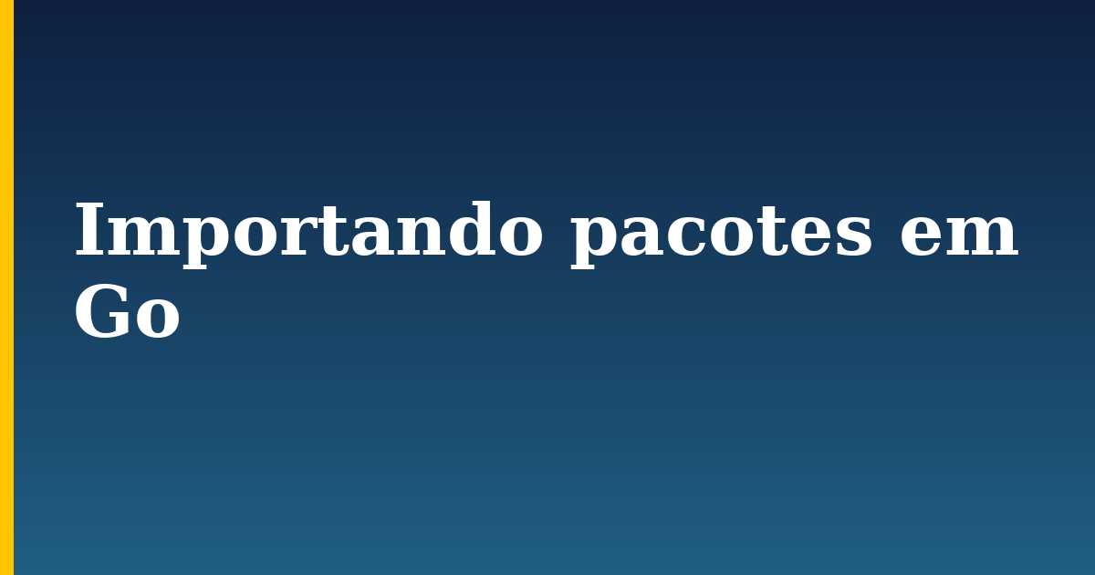 Importando pacotes em Go