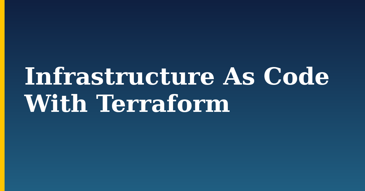 Infrastructure As Code With Terraform — step-by-step Devops tutorial on Progressive Robot