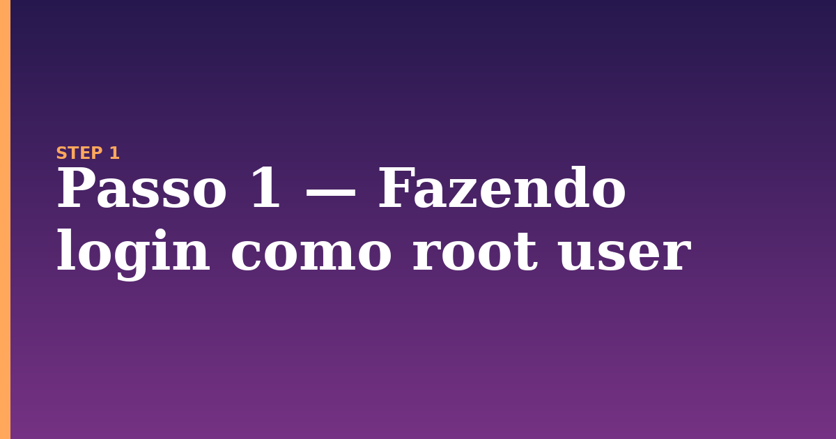 com illustration for: Passo 1 — Fazendo login como root user