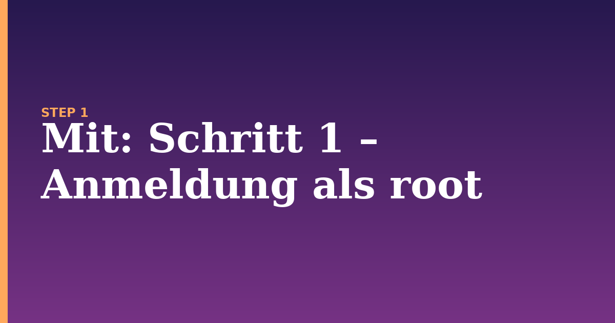 mit illustration for: Schritt 1 – Anmeldung als root