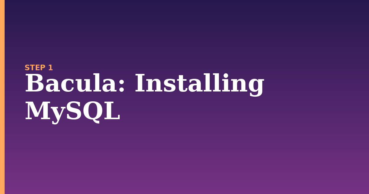 bacula illustration for: Installing MySQL