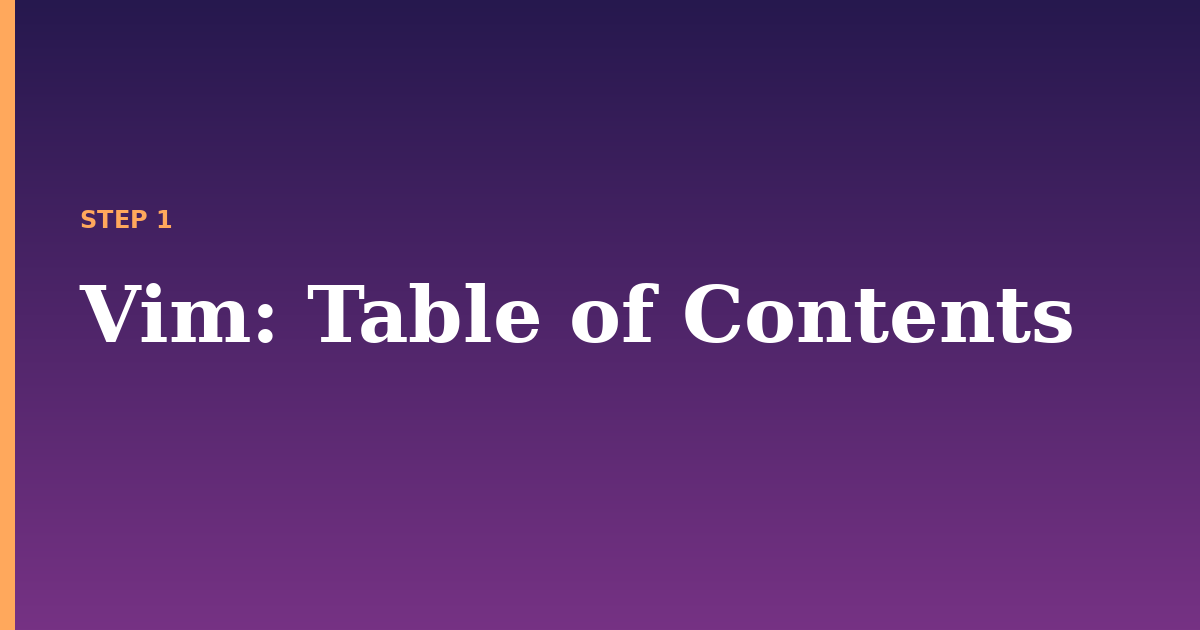 vim illustration for: Table of Contents