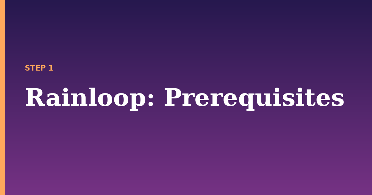 rainloop illustration for: Prerequisites